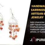 Handcrafted Earrings - Unique Artisanal Jewelry Collection